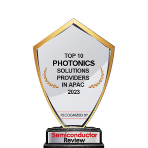 Top 10 Photonics Solution Companies in Apac - 2023