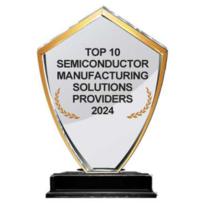 Top 10 Semiconductor Manufacturing Solutions Providers - 2024